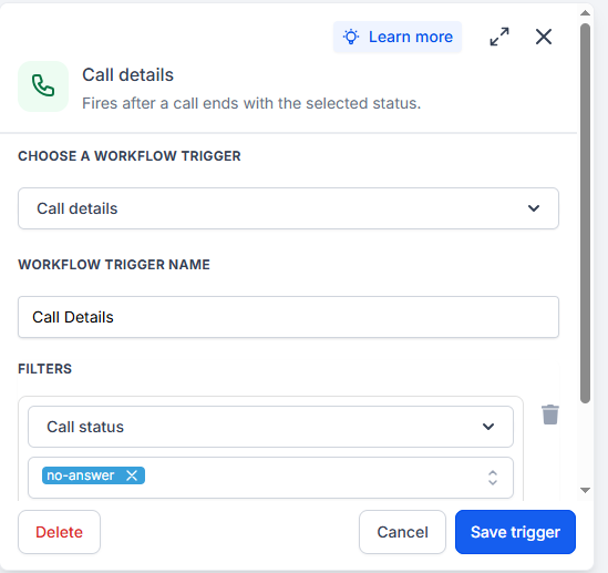 Trigger fires when the call status is no-answer
