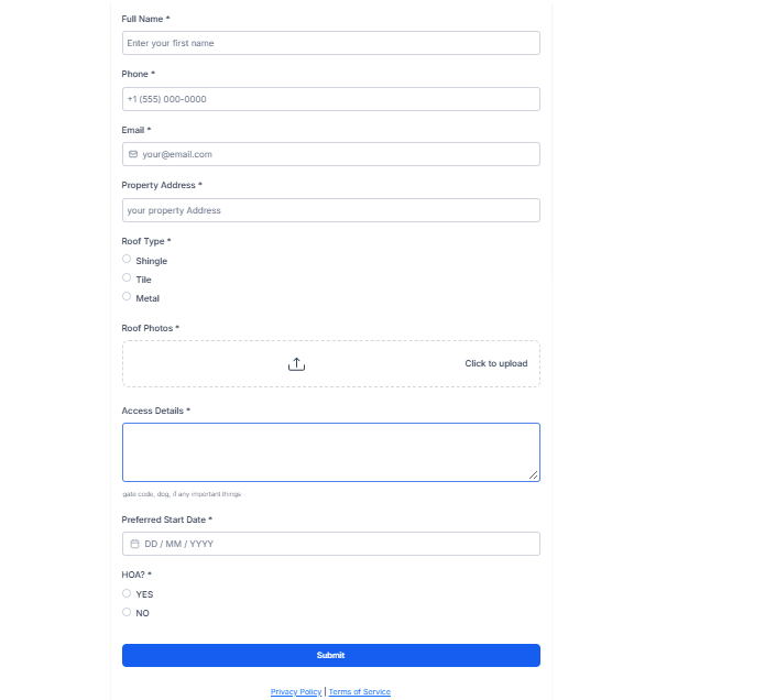 Customer form: address, roof type, roof photos, access details, start date and HOA